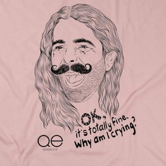 Queer Eye Jonathan Van Ness Ok, Its Totally Fine. Why am‎ I Crying? Graphic Tee - Picture 3 of 7
